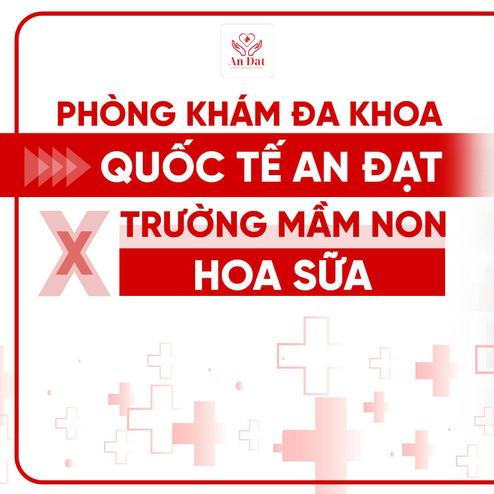 Phòng khám đa khoa quốc tế an đạt x trường mầm non hoa sữa