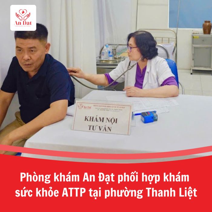 Phòng khám An Đạt phối hợp khám sức khỏe ATTP tại phường Thanh Liệt